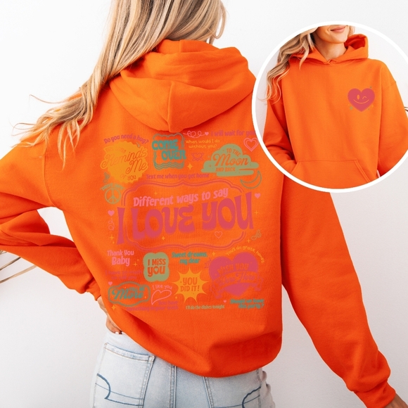 Different Ways To Say I Love You Graphic Hoodie Sweatshirt - Picture 8 of 16